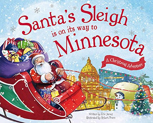 Beispielbild f�r Santa's Sleigh Is on Its Way to Minnesota: A Christmas Adventure zum Verkauf von BooksRun