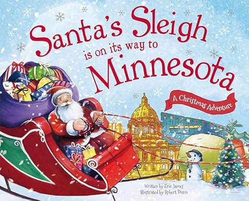 Imagen de archivo de Santa's Sleigh Is on Its Way to Minnesota: A Christmas Adventure a la venta por SecondSale