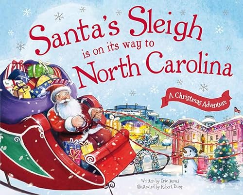 Imagen de archivo de Santa's Sleigh Is on Its Way to North Carolina: A Christmas Adventure a la venta por SecondSale