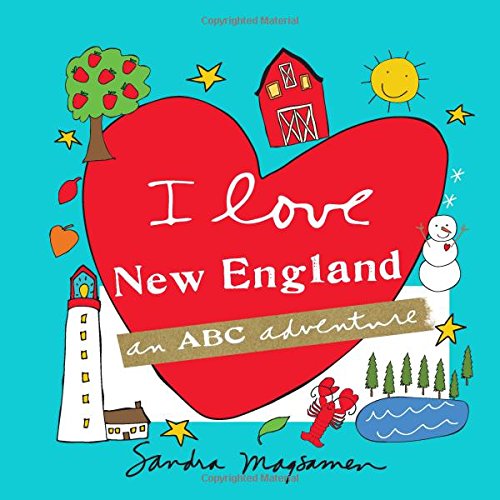 Beispielbild fr I Love New England : An ABC Adventure zum Verkauf von Better World Books