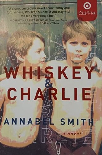 Beispielbild fr Whiskey and Charlie Target Book Club Edition zum Verkauf von SecondSale