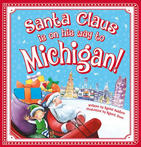 Stock image for Santa Claus Is on His Way to Michigan! for sale by Better World Books