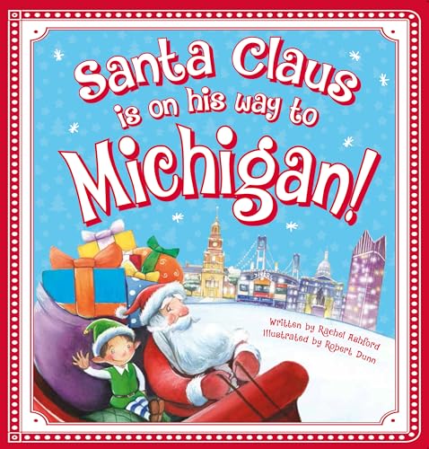 Stock image for Santa Claus Is on His Way to Michigan!: A Christmas Adventure Board Book for Babies and Toddlers for sale by ZBK Books