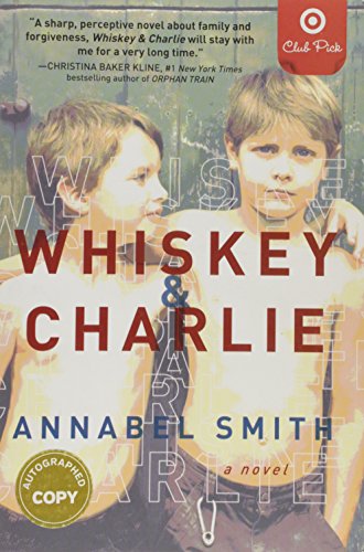 Beispielbild fr Whiskey and Charlie: Signed Edition zum Verkauf von Wonder Book