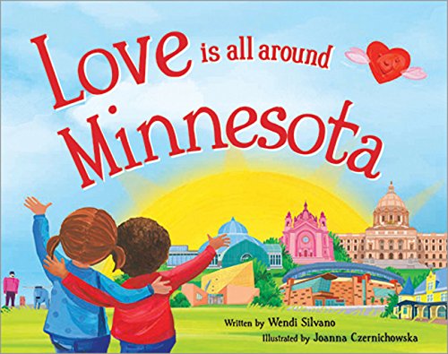 Imagen de archivo de Love Is All Around Minnesota a la venta por BooksRun