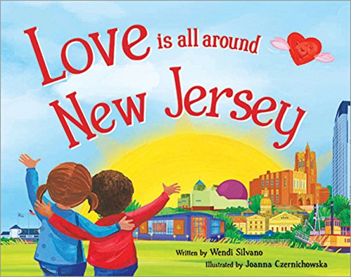Imagen de archivo de Love Is All Around New Jersey a la venta por Gulf Coast Books
