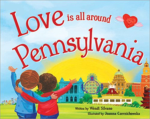Beispielbild fr Love Is All Around Pennsylvania zum Verkauf von WorldofBooks