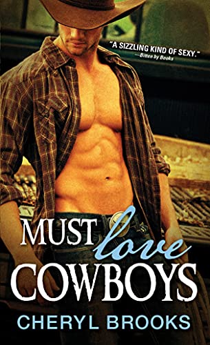 Beispielbild fr Must Love Cowboys zum Verkauf von Better World Books