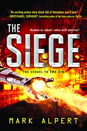 Stock image for The Siege (The Six) for sale by SecondSale