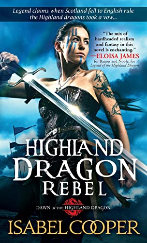Imagen de archivo de Highland Dragon Rebel (Dawn of the Highland Dragon) a la venta por SecondSale