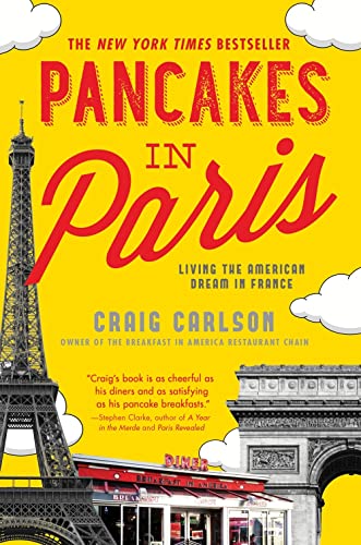 Beispielbild fr Pancakes in Paris: Living the American Dream in France zum Verkauf von SecondSale
