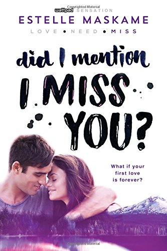 9781492632214: Did I Mention I Miss You?: 3 (Dimily Trilogy)