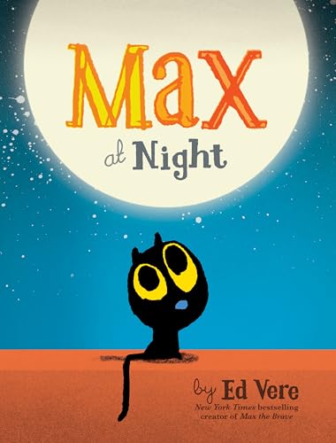 Stock image for Max at Night: (Bedtime Stories, Cat Books For Kids) (Max, 2) for sale by BooksRun