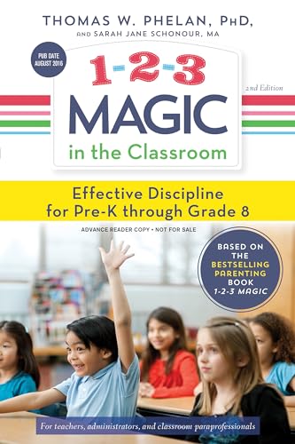 Beispielbild fr 1-2-3 Magic in the Classroom : Effective Discipline for Pre-K Through Grade 8 zum Verkauf von Better World Books