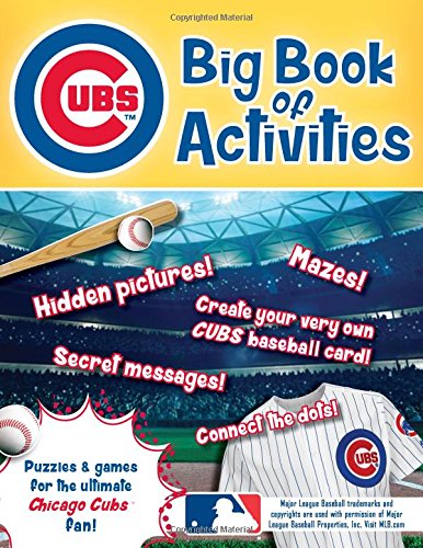 Stock image for Chicago Cubs: The Big Book of Activities (Hawks Nest Activity Books) for sale by GoodwillNI