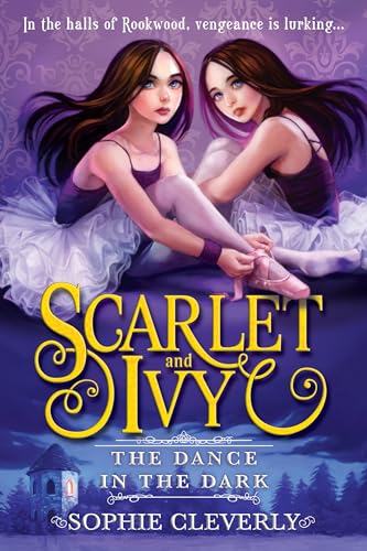 Beispielbild fr The Dance in the Dark (Scarlet and Ivy) zum Verkauf von SecondSale