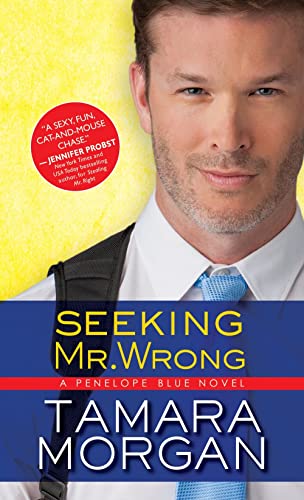 9781492634720: Seeking Mr. Wrong: 3 (Penelope Blue, 3)