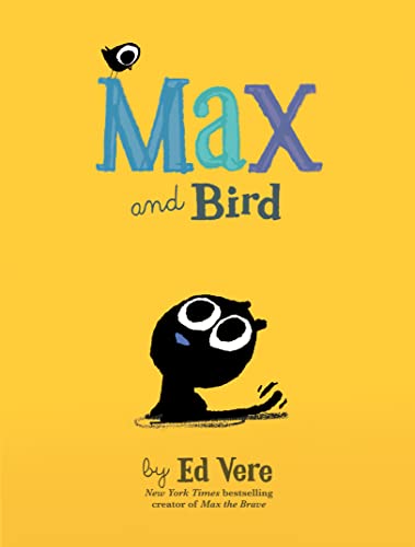 Beispielbild fr Max and Bird: An Amusing Cat Friendship Book For Kids (Max, 3) zum Verkauf von Goodwill