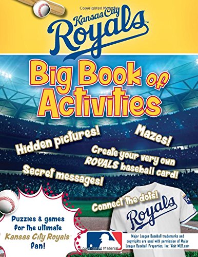 Stock image for Kansas City Royals: The Big Book of Activities (Hawk's Nest Activity Books) for sale by BookHolders