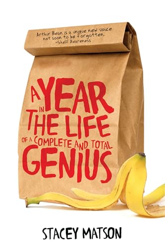 

A Year in the Life of a Complete and Total Genius