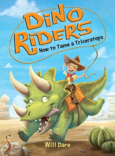 Beispielbild fr How to Tame a Triceratops (Dino Riders, 1) zum Verkauf von Wonder Book