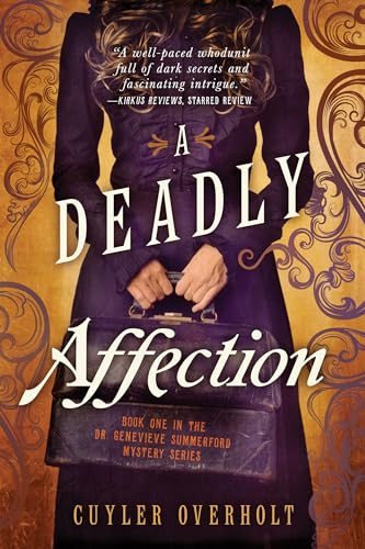 9781492637363: A Deadly Affection: 1 (Dr. Genevieve Summerford Mystery, 1)