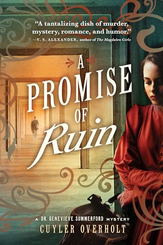 Stock image for A Promise of Ruin (Dr. Genevieve Summerford Mystery) for sale by SecondSale