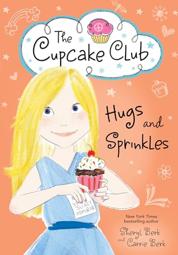 Stock image for Hugs and Sprinkles (The Cupcake Club) for sale by SecondSale