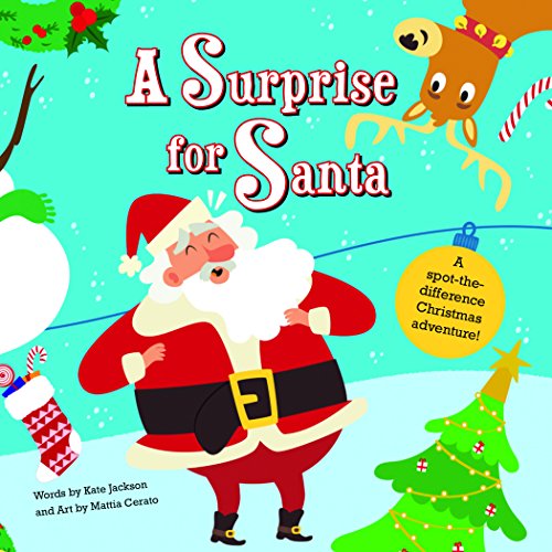 Beispielbild fr A Surprise for Santa : A Spot-The-Difference Christmas Adventure! zum Verkauf von Better World Books