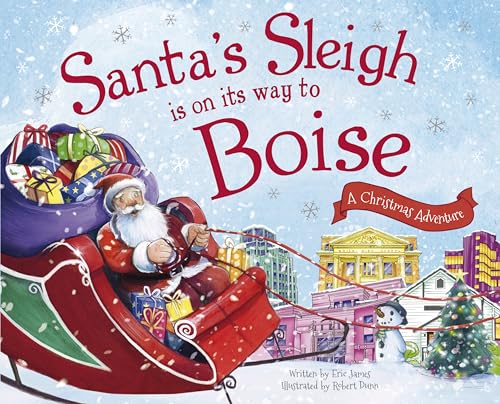 Stock image for Santa's Sleigh Is on Its Way to Boise for sale by Blackwell's