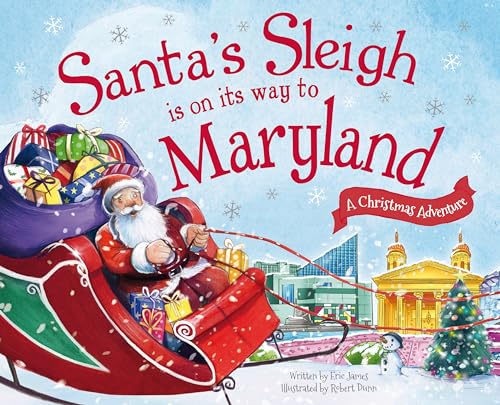 Stock image for Santas Sleigh Is on Its Way to Maryland: A Christmas Adventure for sale by Blue Vase Books