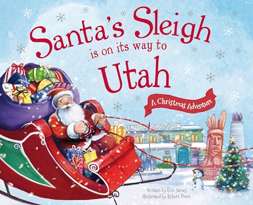 Stock image for Santa's Sleigh Is on Its Way to Utah: A Christmas Adventure for sale by Jenson Books Inc