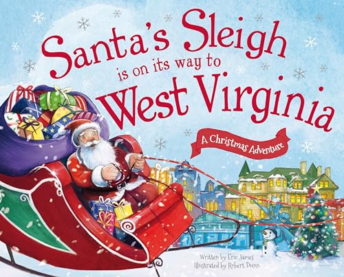 Stock image for Santa's Sleigh Is on Its Way to West Virginia: A Christmas Adventure for sale by ZBK Books