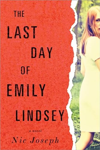 Stock image for The Last Day of Emily Lindsey for sale by Better World Books