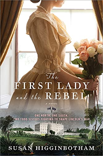Beispielbild fr The First Lady and the Rebel zum Verkauf von Better World Books