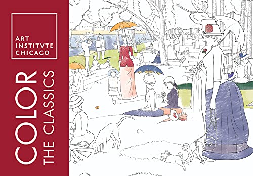 Stock image for Color the Classics: The Art Institute of Chicago: (Adult Coloring Book) (Adult Coloring Books) for sale by Goodwill of Colorado