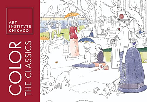 Stock image for Color the Classics: The Art Institute of Chicago (Adult Coloring Books) for sale by SecondSale