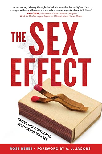 Beispielbild fr The Sex Effect : Baring Our Complicated Relationship with Sex zum Verkauf von Better World Books