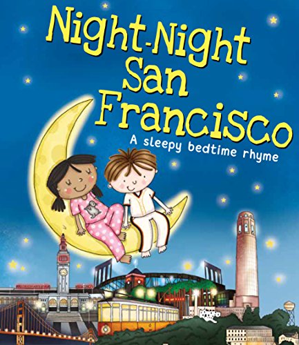 9781492647652: Night-Night San Francisco: A Sweet Goodnight Board Book for Kids and Toddlers