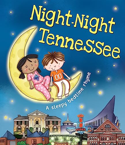 9781492647775: Night-Night Tennessee: A Sweet Goodnight Board Book for Kids and Toddlers