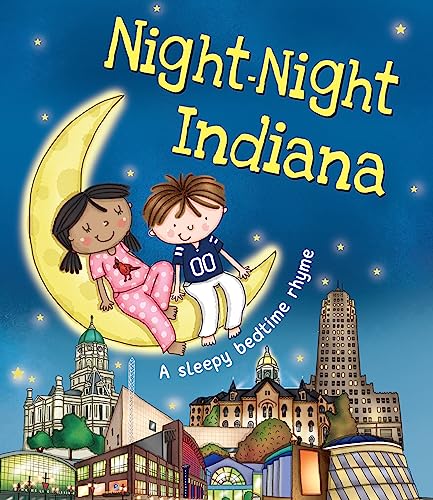 9781492647812: Night-Night Indiana: A Sweet Goodnight Board Book for Kids and Toddlers