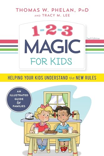 Stock image for 1-2-3 Magic for Kids: Helping Your Kids Understand the New Rules for sale by SecondSale