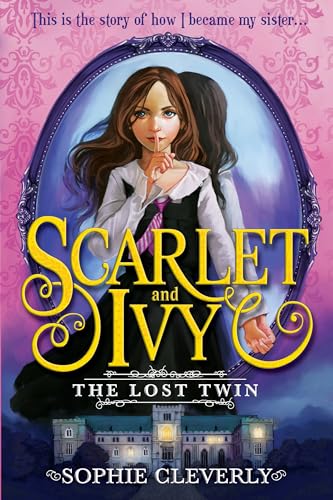 Beispielbild fr The Lost Twin (Scarlet and Ivy) zum Verkauf von SecondSale