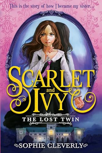 9781492647928: The Lost Twin: 1 (Scarlet and Ivy)