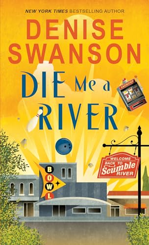 Beispielbild fr Die Me a River: A Cozy Mystery zum Verkauf von Wonder Book