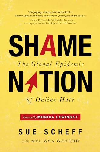 Imagen de archivo de Shame Nation: The Global Epidemic of Online Hate a la venta por Orion Tech