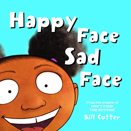 Beispielbild fr Happy Face / Sad Face: All Kinds of Child Faces! zum Verkauf von Wonder Book