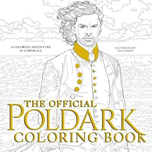 Imagen de archivo de The Official Poldark Coloring Book: A Coloring Adventure in Cornwall a la venta por Orion Tech