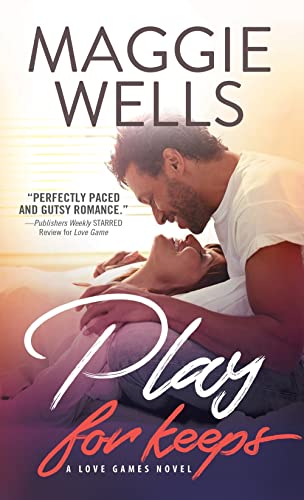 Beispielbild fr Play for Keeps (Love Games, 2) zum Verkauf von Half Price Books Inc.