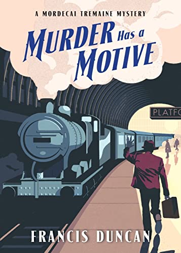 Beispielbild fr Murder Has a Motive (Mordecai Tremaine Mystery) zum Verkauf von Wonder Book
